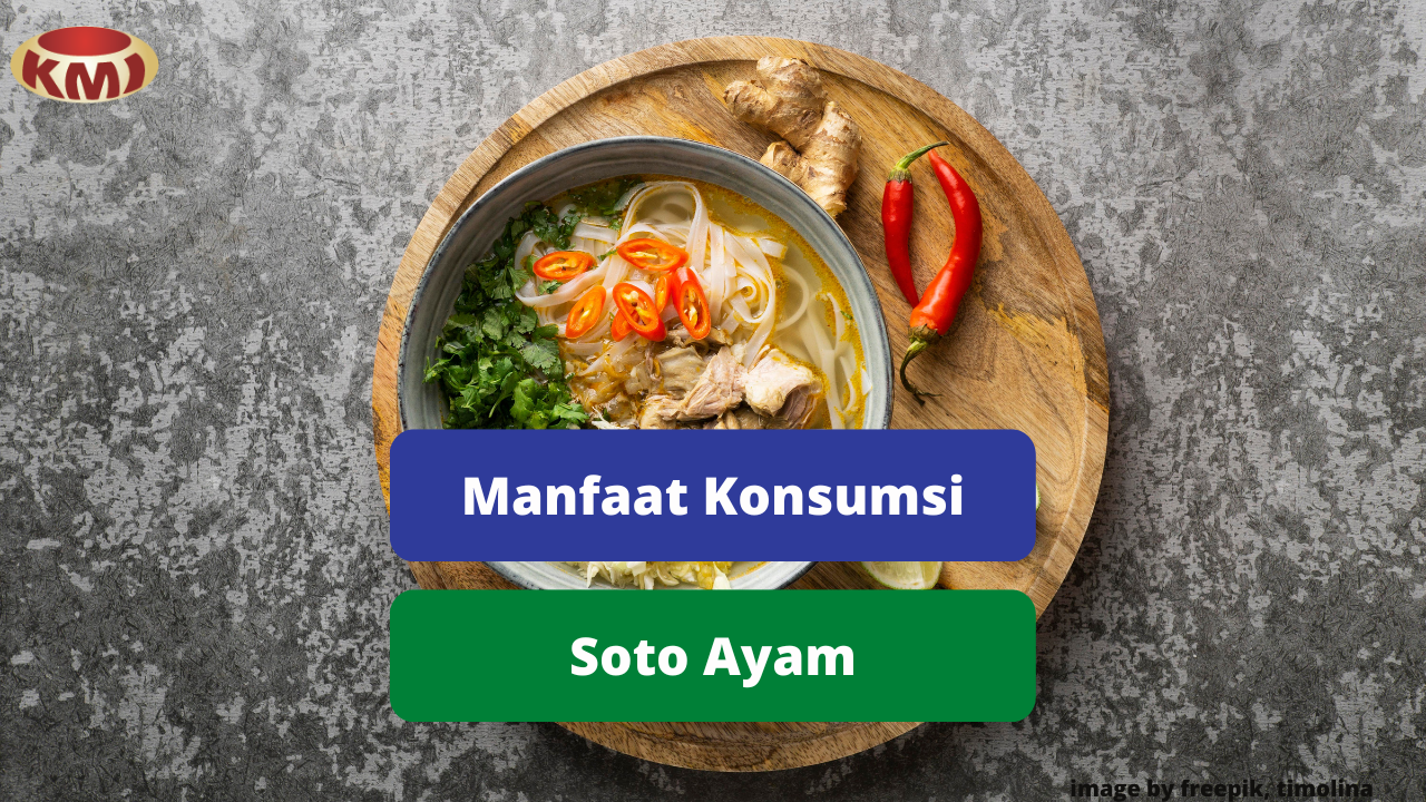 Berikut Ini 6 Manfaat Kesehatan Mengkonsumsi Soto Ayam